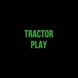 Tractor play